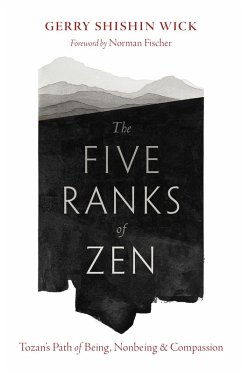 The Five Ranks of Zen - Wick, Gerry Shishin