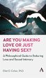 Are You Making Love or Just Having Sex? - Bild 1