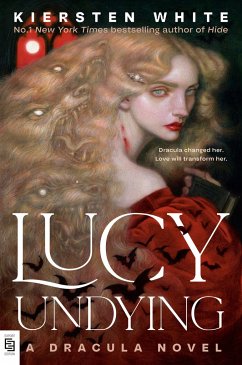 Lucy Undying: A Dracula Novel - White, Kiersten