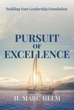Pursuit of Excellence - Helm, H. Marc