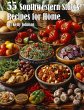 55 Southwestern States Recipes for Home - Bild 1