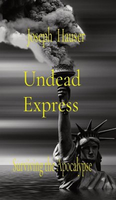 Undead Express - Hauser, Joseph T