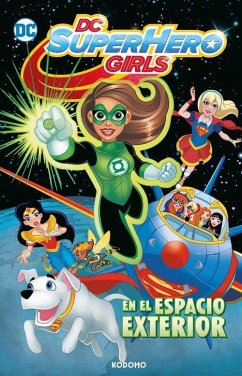 DC Super Hero Girls: En el espacio exterior (Biblioteca Super Kodomo)