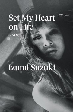 Set My Heart on Fire - Suzuki, Izumi