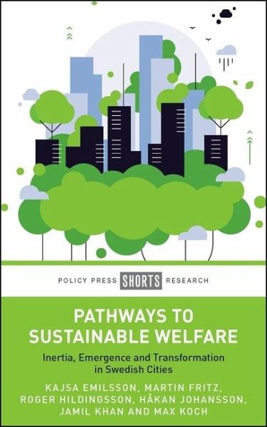 Pathways to Sustainable Welfare Pathways to Sustainable Welfare