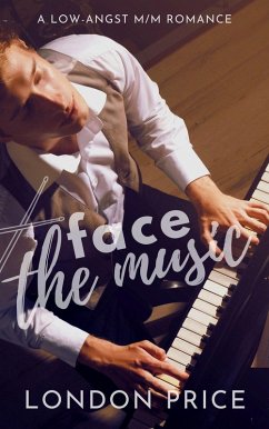 Face the Music: A Low-Angst M/M Romance (Portland Symphony Series, #3) (eBook, ePUB) - Price, London