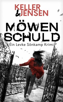 Möwenschuld (eBook, ePUB) - Jensen, Stina; Keller, Ivonne