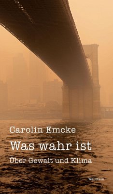 Was wahr ist (eBook, ePUB) - Emcke, Carolin