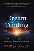 Dream Tending Dream Tending
