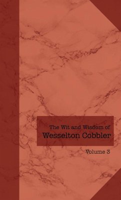 The Wit and Wisdom of Wesselton Cobbler - Cobbler, Wesselton