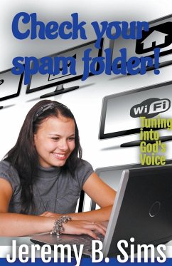 Check your Spam Folder! - Sims, Jeremy B.