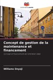 Concept de gestion de la maintenance et financement