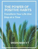 The Power of Positive Habits