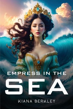 Empress in the Sea - Berkley, Kiana