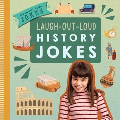 Laugh-Out-Loud History Jokes - Mcaneney, Caitie