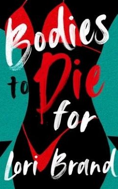 Bodies to Die for - Brand, Lori