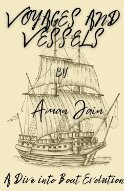 Voyages and Vessels - Jain, Aman