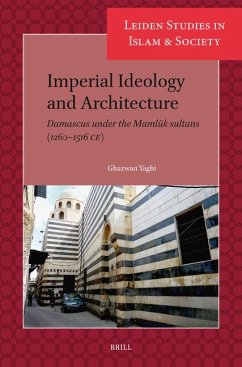 Imperial Ideology and Architecture - Yaghi, Ghazwan