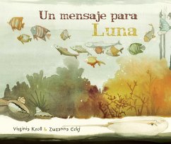 Un Mensaje Para Luna (Moon's Messenger) - Kroll, Virginia