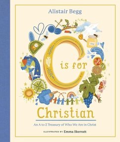C Is for Christian - Begg, Alistair