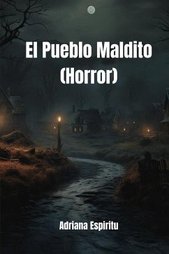 El Pueblo Maldito (Horror) - Espiritu, Adriana