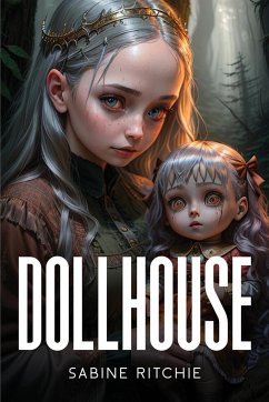 The Dollhouse - Ritchie, Sabine