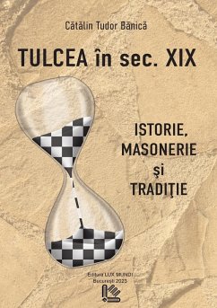 Tulcea in sec XIX - B¿nic¿, C¿t¿lin Tudor Tulcea in sec XIX - B¿nic¿, C¿t¿lin Tudor