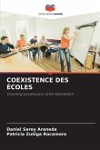 COEXISTENCE DES ÉCOLES