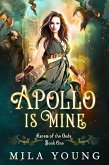 Apollo is Mine (Rise of Hades, #1) (eBook, ePUB)
