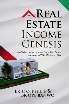 Real Estate Income Genesis (Internet Business Genesis Series, #9) (eBook, ePUB) - Banwo, Ope