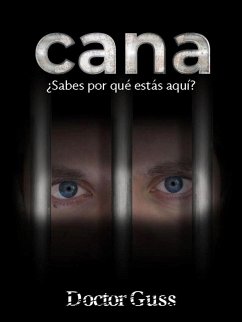 Cana (eBook, ePUB) - Guss, Doctor