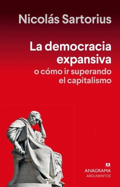 Democracia Expansiva, La - Sartorius, Nicolas