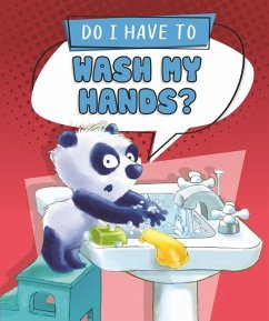 Do I Have to Wash My Hands? - Sequoia Kids Media