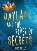 Daylan and the River of Secrets