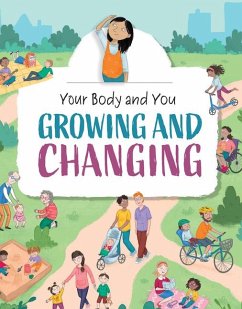 Growing and Changing - Ganeri, Anita