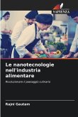 Le nanotecnologie nell'industria alimentare