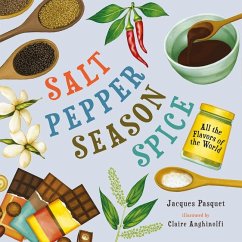 Salt, Pepper, Season, Spice - Pasquet, Jacques