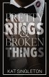 Pretty Rings and Broken Things - Bild 1