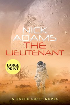 The Lieutenant Large Print Edition - Adams, Nick