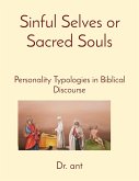 Sinful Selves or Sacred Souls