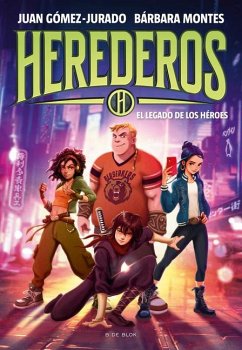 El Legado de Los Héroes / Legacy of the Heroes - Gomez-Jurado, Juan; Montes, Bárbara