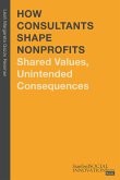 How Consultants Shape Nonprofits