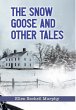 The Snow Goose and Other Tales - Bild 1