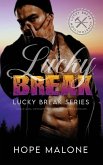 Lucky Break