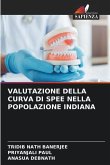 VALUTAZIONE DELLA CURVA DI SPEE NELLA POPOLAZIONE INDIANA