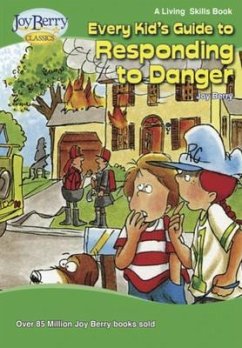 Every Kid's Guide to Responding to Danger (eBook, ePUB) - Berry, Joy