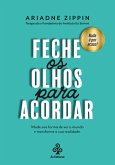 Feche os olhos para acordar (eBook, ePUB)