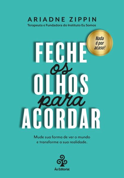 Feche os olhos para acordar (eBook, ePUB) Feche os olhos para acordar (eBook, ePUB)