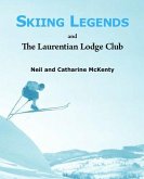 Skiing Legends and The Laurentian Lodge Club (eBook, ePUB)