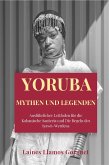 Yoruba Mythen und Legenden (eBook, ePUB)